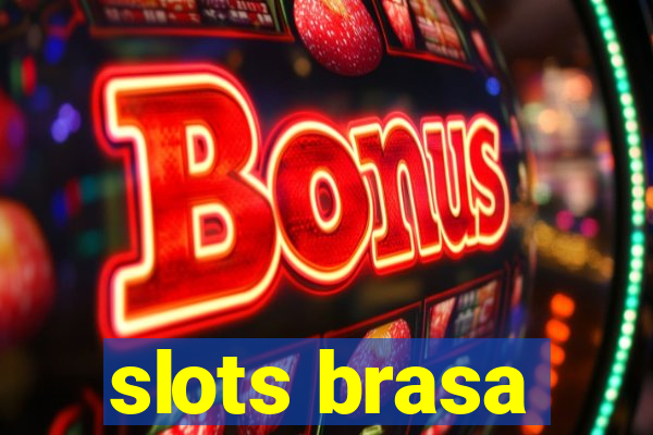 slots brasa